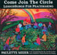 Come Join the Circle CD